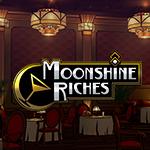 Moonshine Riches